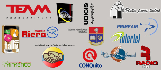 Team producciones Ecuador | Fundación Vista para Todos | Primeair | Riera music | Conquito | Prive Productions | UDICIS | Concentración Deportiva de Pichincha | Junta Nacional Defensa del Artesano Ecuador | Intertel | Escuela Politecnica Nacional EPN